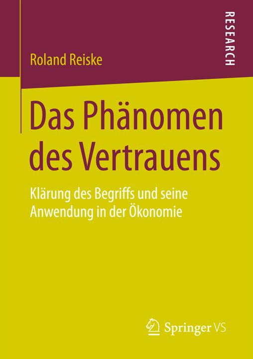 Produktbild Das Phänomen des Vertrauens (Deutsch, Roland Reiske, 2016)