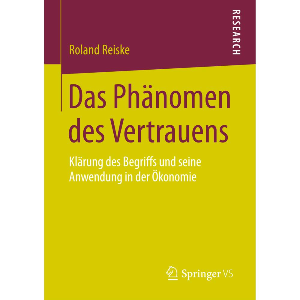 Das Phänomen des Vertrauens, Fachbücher von Roland Reiske