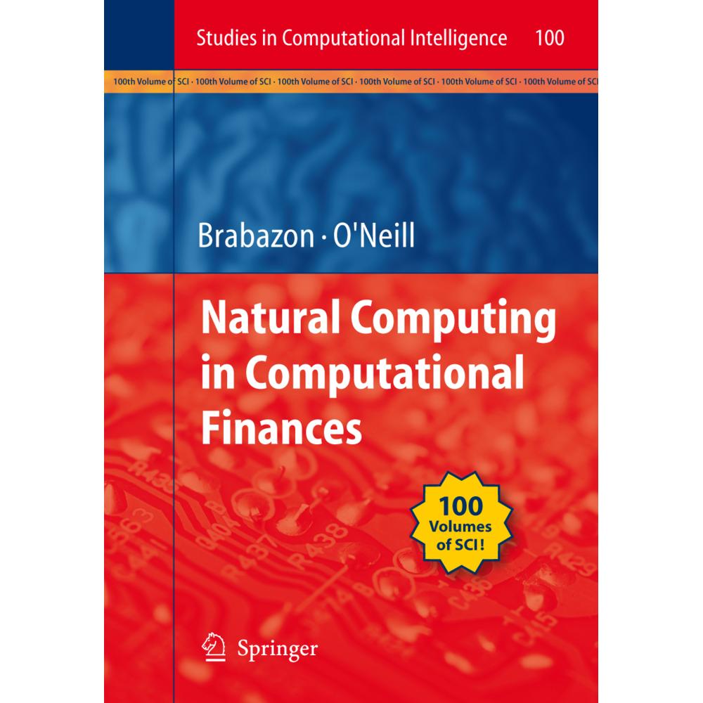 Natural Computing in Computational Finance, Fachbücher von Michael O'Neill, Anthony Brabazon