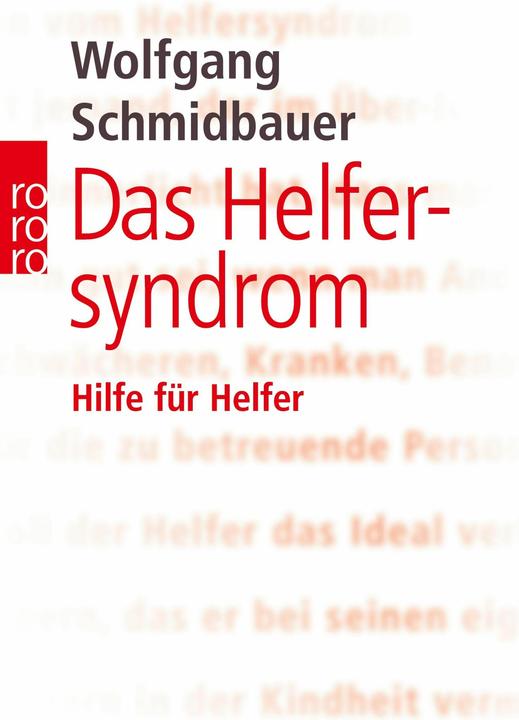 Produktbild Das Helfersyndrom (Deutsch, Wolfgang Schmidbauer, 2007)