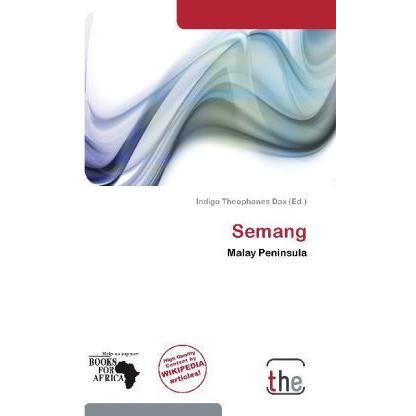 Semang, Fachbücher von Indigo Theophanes Dax