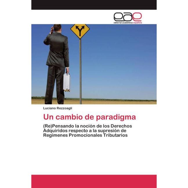 Un cambio de paradigma, Ratgeber