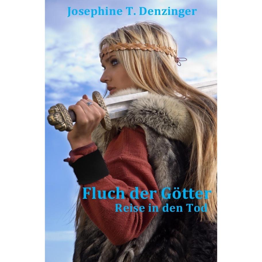 Fluch der Götter, Belletristik von Josephine Denzinger