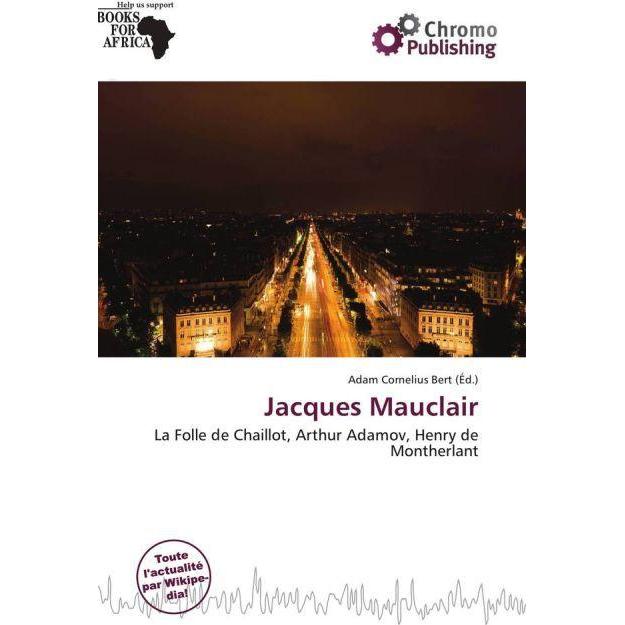 Jacques Mauclair, Fachbücher von Adam Cornelius Bert