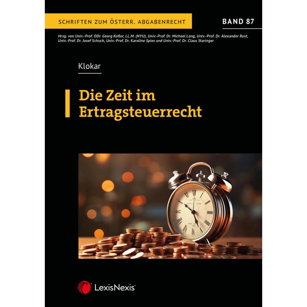 Die Zeit im Ertragsteuerrecht, Fachbücher von Martin Klokar