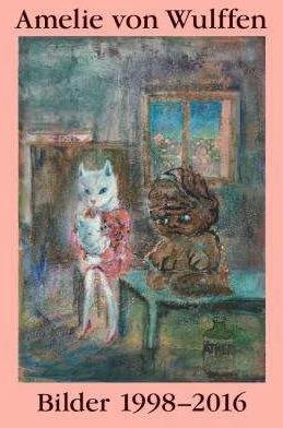 Produktbild Amelie von Wulffen. Bilder / Works 1998-2016 (Deutsch, Englisch, 2017)