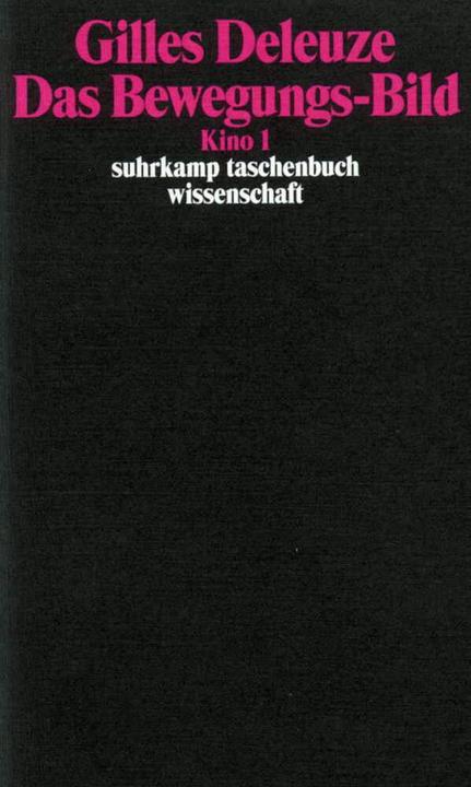 Produktbild Das Bewegungs-Bild (Deutsch, Gilles Deleuze, 2001)