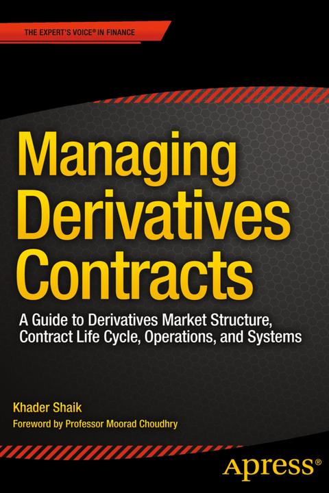 Produktbild Managing Derivatives Contracts (Englisch, Khader Shaik, 2014)