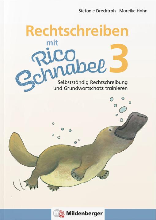Produktbild Rechtschreiben mit Rico Schnabel, Klasse 3 (Deutsch, Mareike Hahn, Stefanie Drecktrah, 2023)