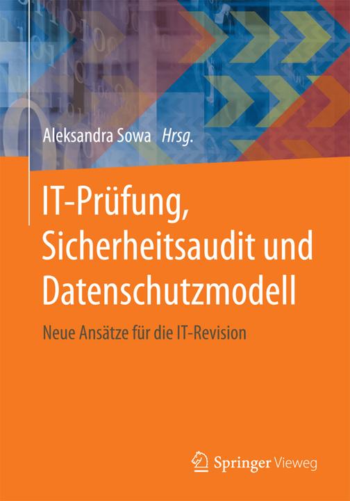 Produktbild IT-Prüfung, Sicherheitsaudit und Datenschutzmodell (2017)