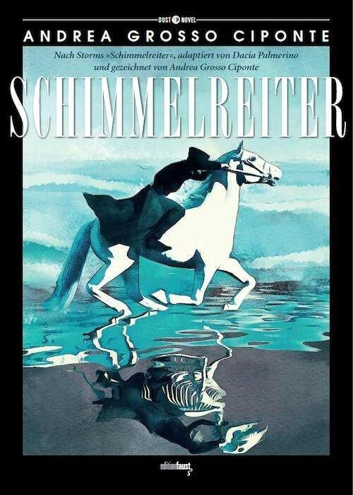 Produktbild Schimmelreiter (Deutsch, Andrea Grosso Ciponte, Dacia Palmerino, 2018)