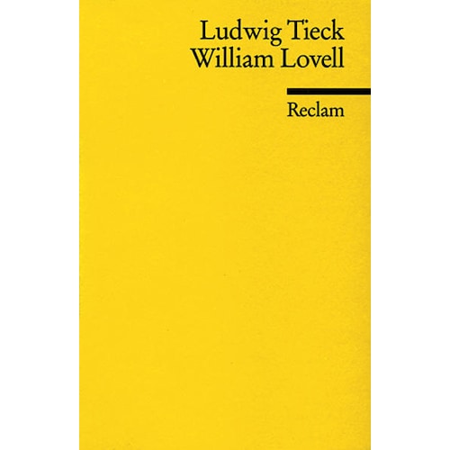 William Lovell, Belletristik von Ludwig Tieck
