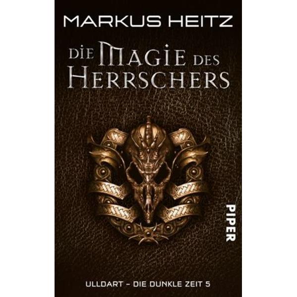 Ulldart Die dunkle Zeit 05. Die Magie des Herrschers, Belletristik von Markus Heitz