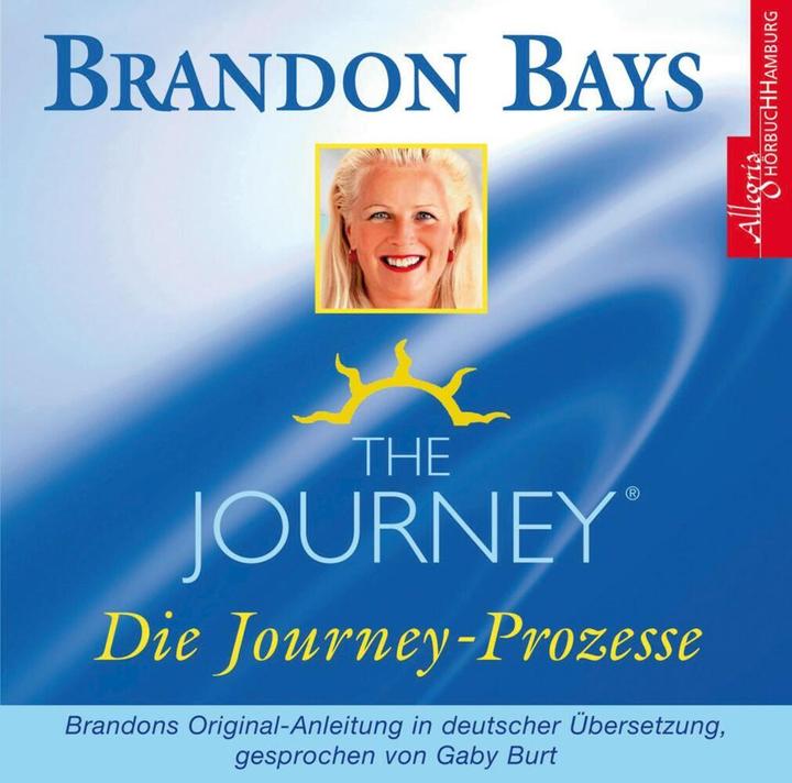 Actual product image The Journey The Journey Processes (Brandon Bays, Gaby Burt, German)