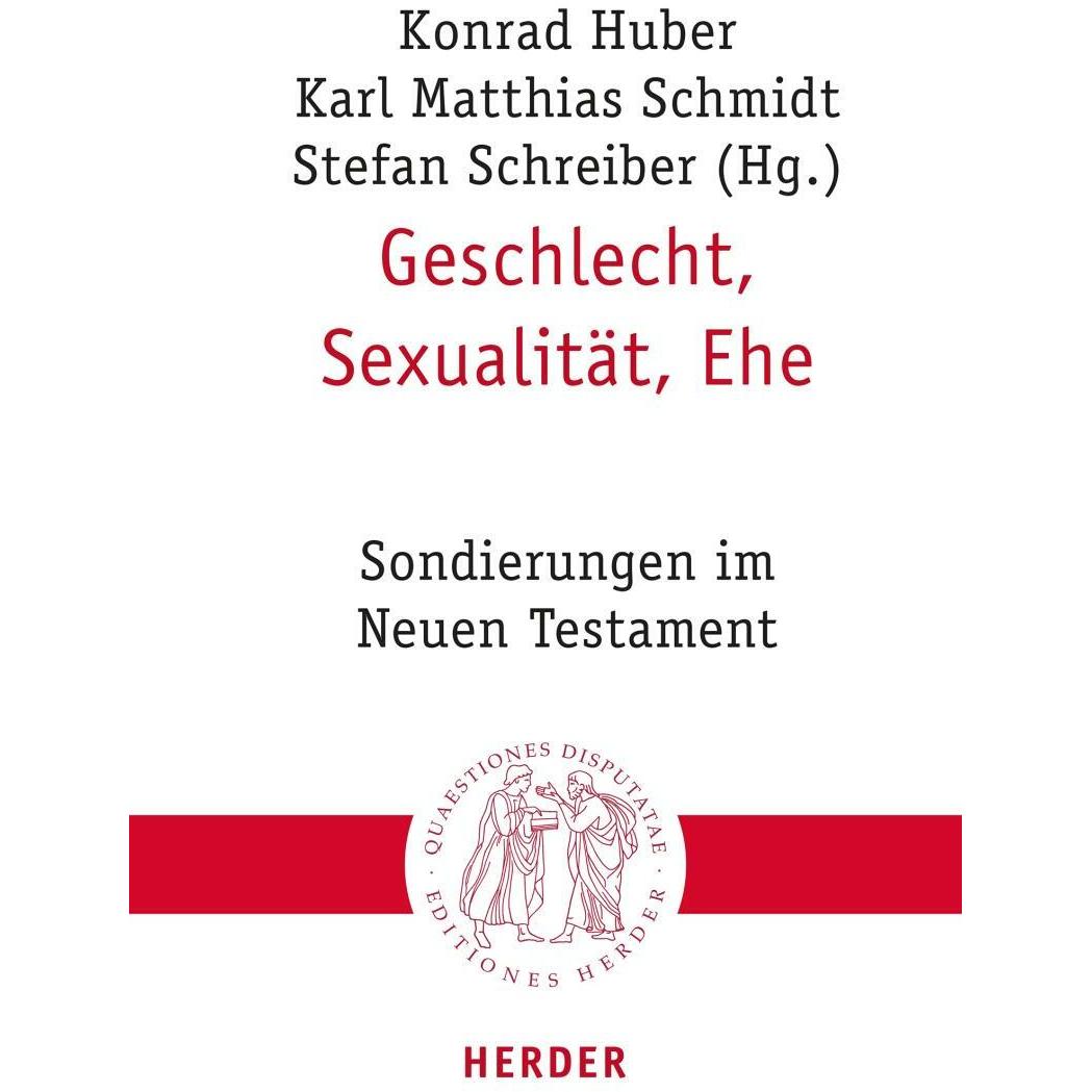 Geschlecht, Sexualität, Ehe, Fachbücher von Stephan Goertz, Christian Blumenthal, Karl Matthias Schmidt, Hildegard Scher...