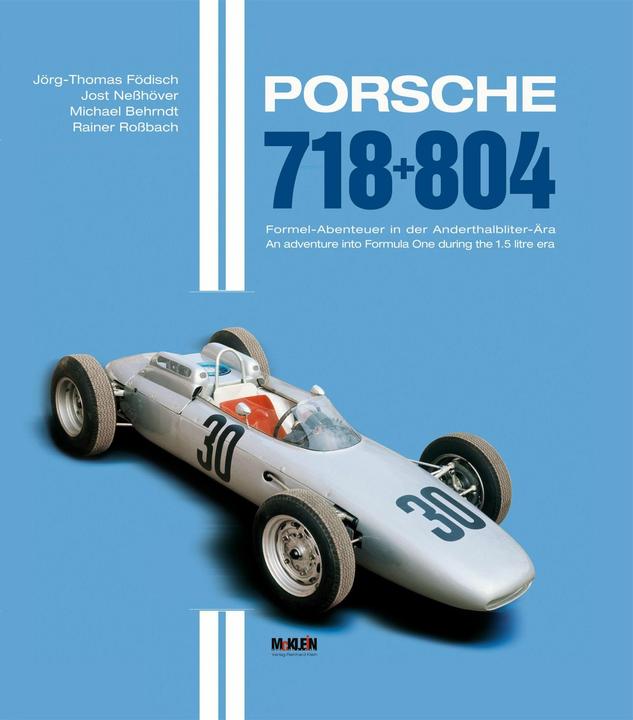 Produktbild Porsche 718 + 804 (Deutsch, Englisch, Jörg-Thomas Födisch, Jost Nesshöver, Michael Behrndt, Rainer Rossbach, 2009)