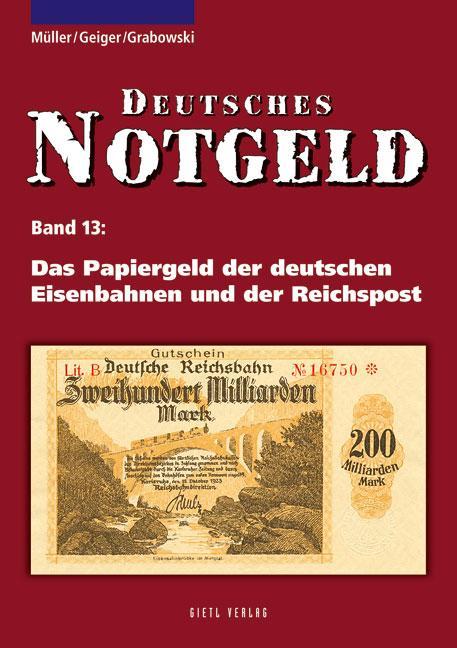 Produktbild Deutsches Notgeld, Band 13 (Deutsch, Anton Geiger, Anton Müller Geiger, Manfred Müller, 2016)