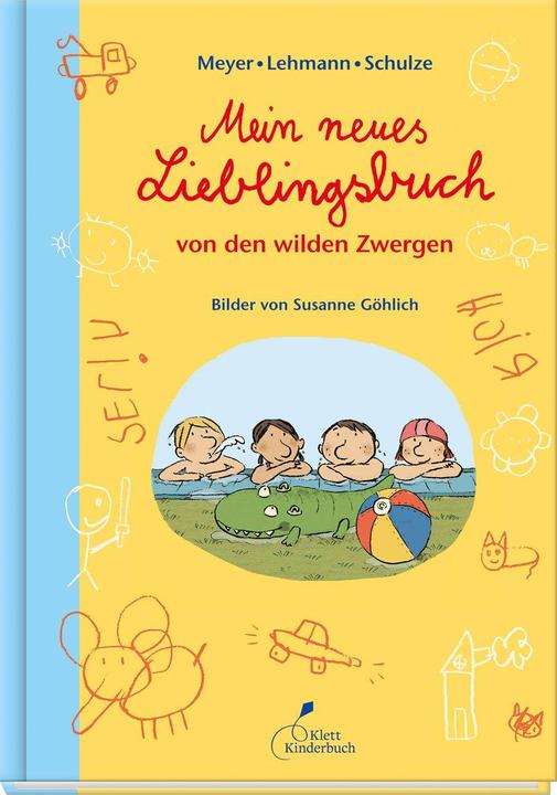 Actual product image Mein neues Lieblingsbuch von den wilden Zwergen (German, Meyer/Lehmann/Schulze, Susanne Göhlich, 2017)