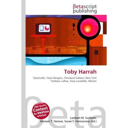 Toby Harrah, Ratgeber von Lambert M. Surhone, Miriam T. Timpledon, Susan F. Marseken