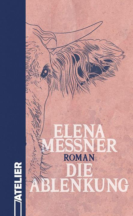 Actual product image Die Ablenkung (German, Elena Messner, 2025)