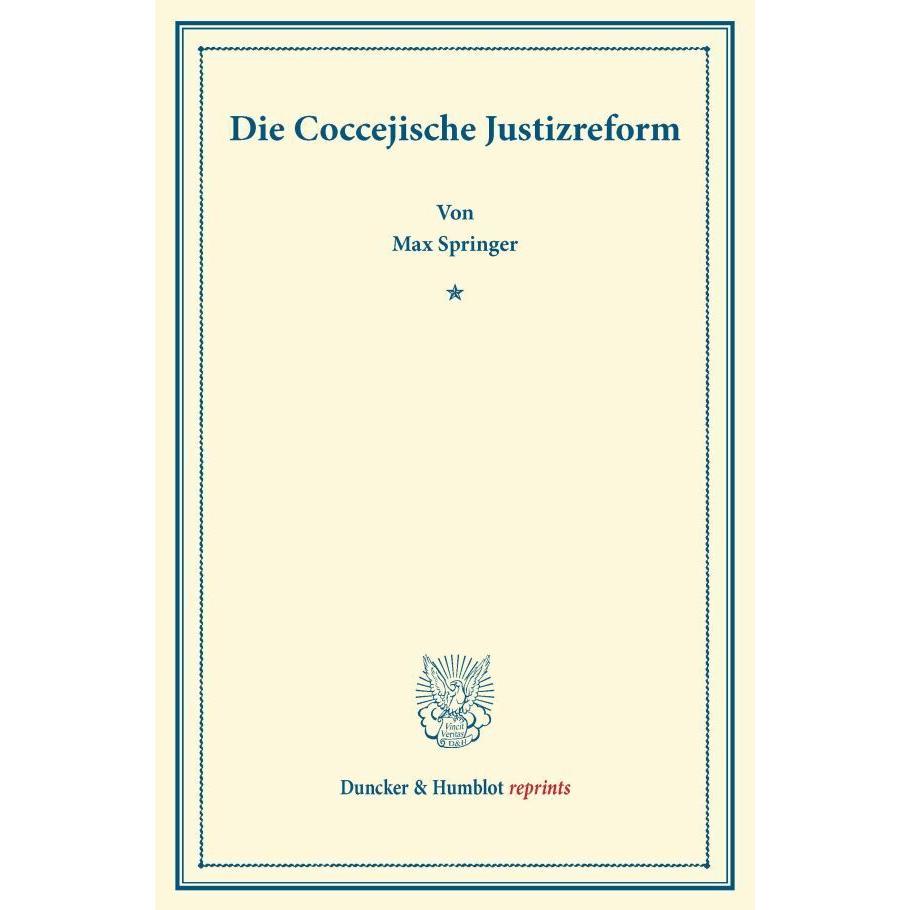 Die Coccejische Justizreform., Fachbücher von Max Springer