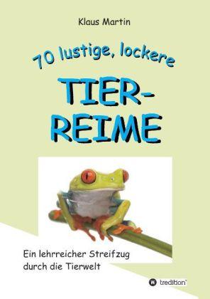 Produktbild 70 lustige, lockere Tierreime (Deutsch, Klaus Martin, 2012)