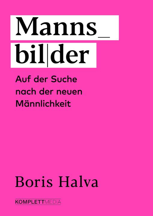 Actual product image Mannsbilder (German, Boris Halva, 2019)