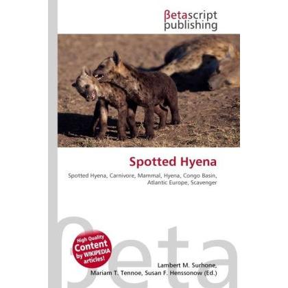 Spotted Hyena, Fachbücher von Susan F. Marseken, Miriam T. Timpledon, Lambert M. Surhone