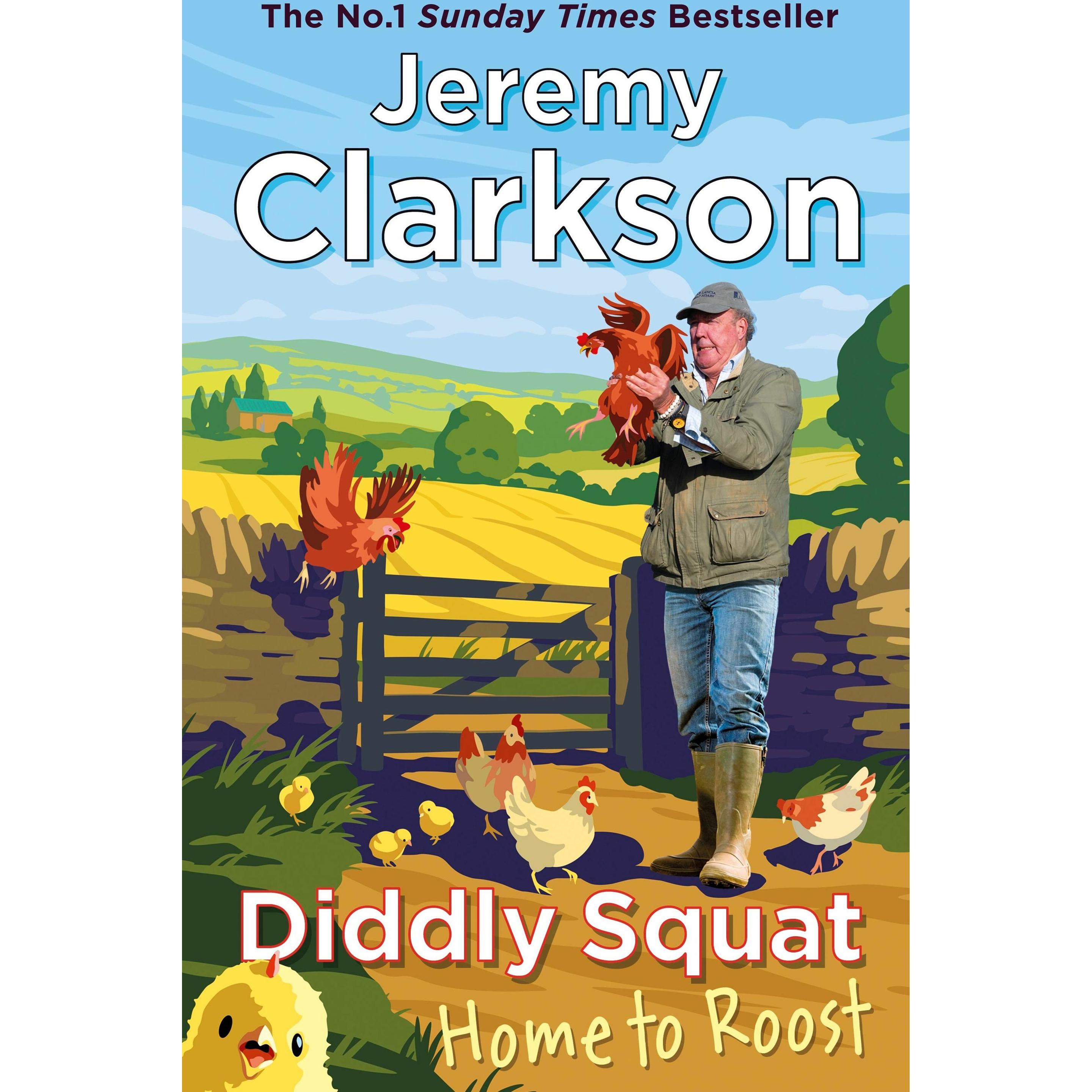 Diddly Squat: Home to Roost, Belletristik von Jeremy Clarkson