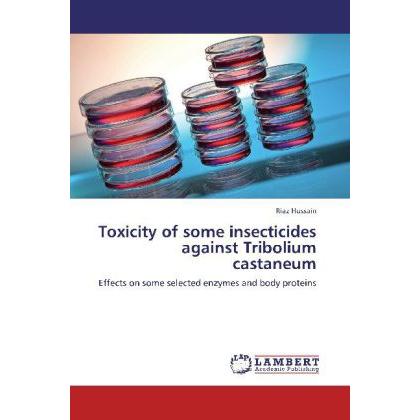 Toxicity of some insecticides against Tribolium castaneum, Fachbücher