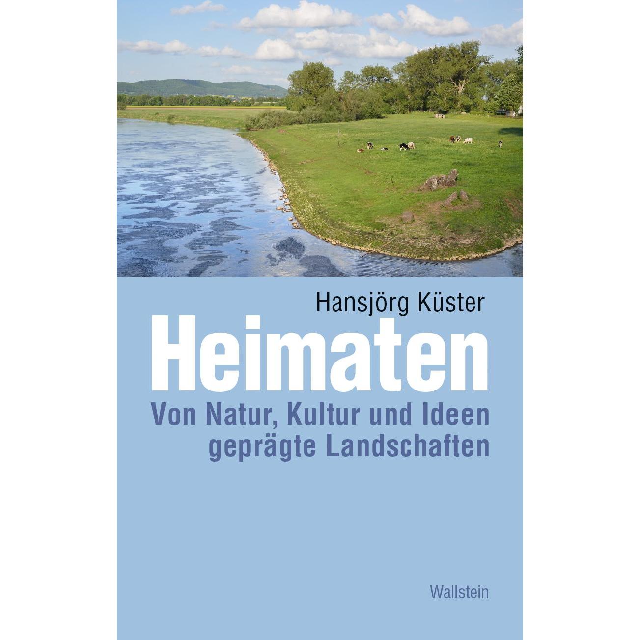 Heimaten, Fachbücher von Hansjörg Küster
