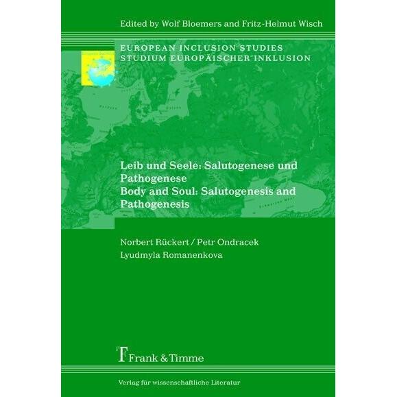 Leib und Seele: Salutogenese und Pathogenese / Body and Soul: Salutogenesis and Pathogenesis, Fachbücher von Petr Ondrac...