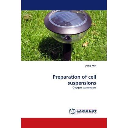 Preparation of cell suspensions, Fachbücher von Dong Min