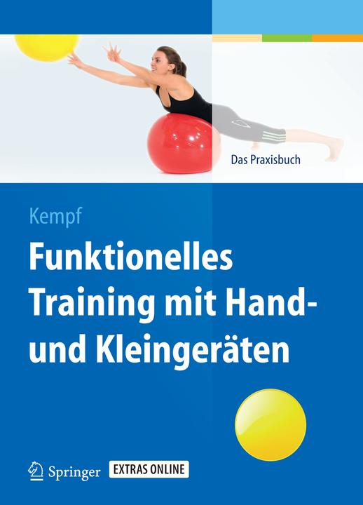 Produktbild Funktionelles Training mit Hand- und Kleingeräten (Deutsch, Hans-Dieter Kempf, 2014)