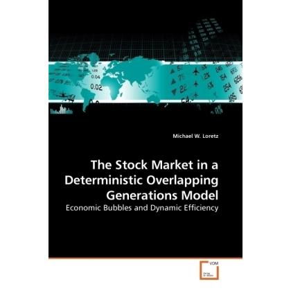The Stock Market in a Deterministic Overlapping Generations Model, Fachbücher