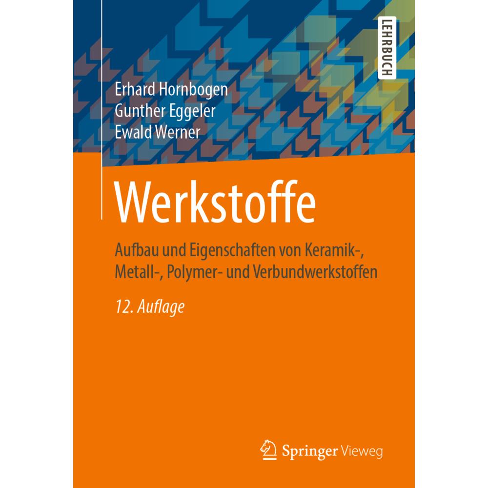 Werkstoffe, Fachbücher von Ewald Werner