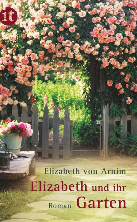 Produktbild Elizabeth und ihr Garten (Deutsch, Elizabeth von Arnim, 2012)