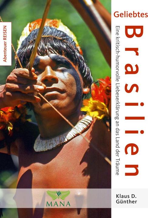 Produktbild Geliebtes Brasilien (Deutsch, Klaus D. Günther, 2016)