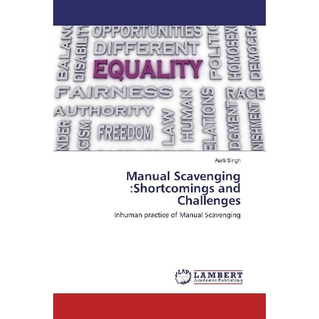 Manual Scavenging :Shortcomings and Challenges, Fachbücher von Aarti Singh
