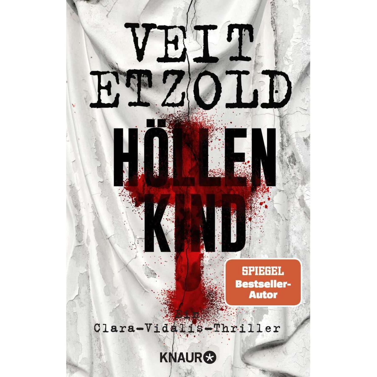Höllenkind, Belletristik von Veit Etzold