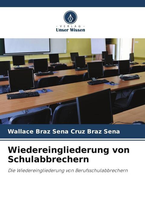 Immagine prodotto Wiedereingliederung von Schulabbrechern (Wallace Braz Sena Cruz Braz Sena, 2024)