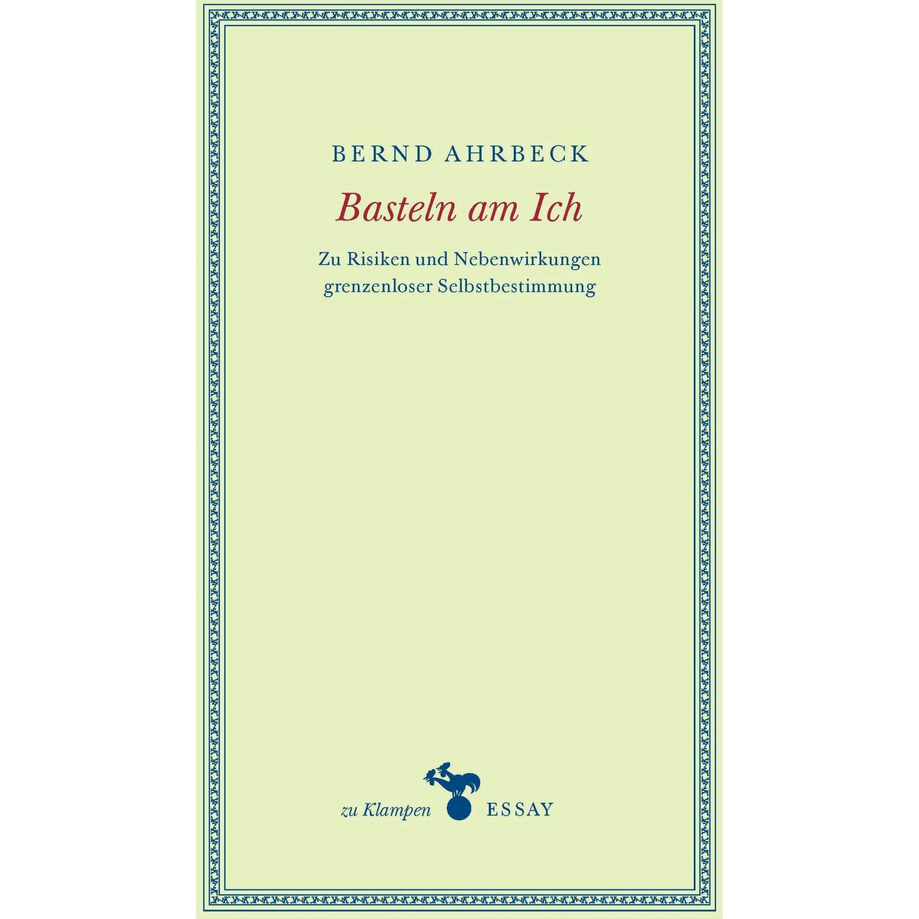 Thumbnail - Ahrbeck:Basteln am Ich, Belletristik von Anne Hamilton, Bernd Ahrbeck