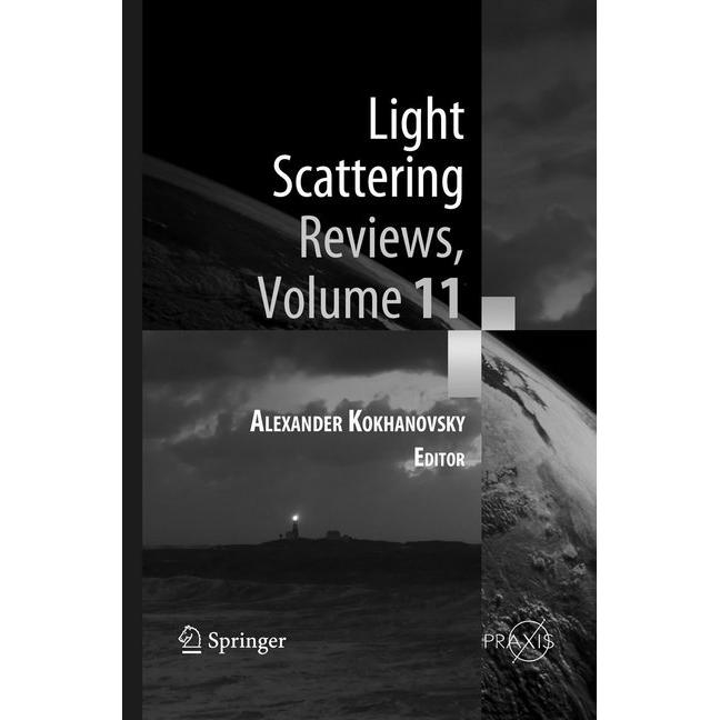 Light Scattering Reviews, Volume 11, Fachbücher von Alexander Kokhanovsky