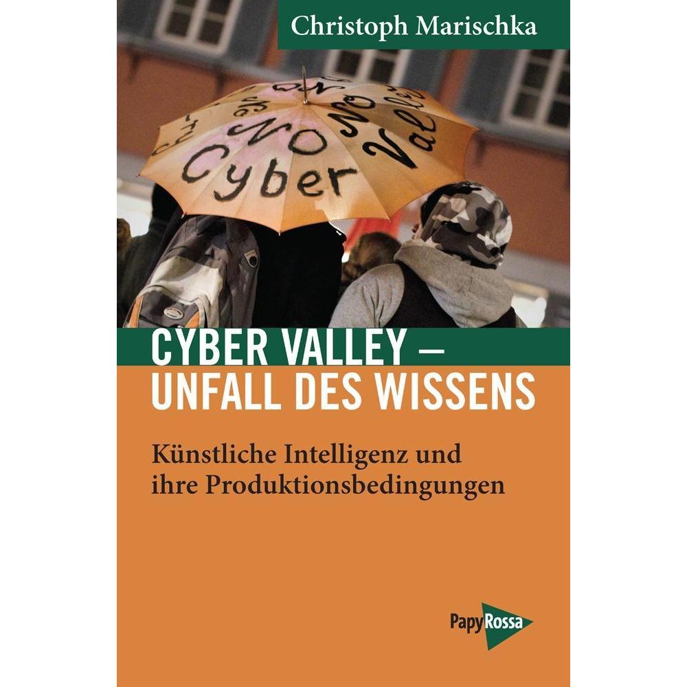 Papyrossa Cyber Valley - Unfall des Wissens (Christoph Marischka, Deutsch), Sonstige Literatur