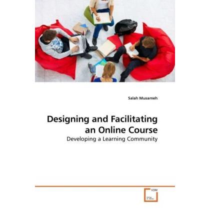 Designing and Facilitating an Online Course, Fachbücher