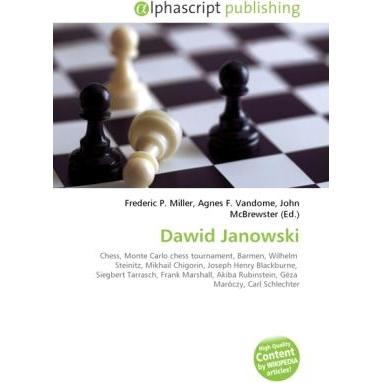 Dawid Janowski, Ratgeber von Agnes F. Vandome, Frederic P. Miller, John McBrewster