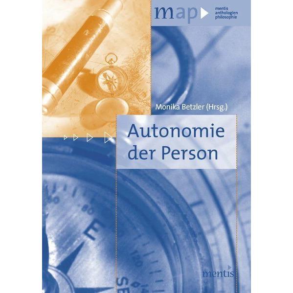 Autonomie der Person, Fachbücher von Monika Betzler
