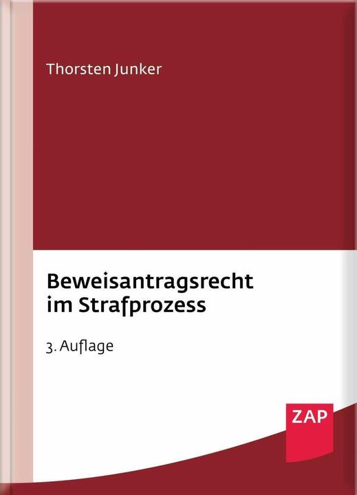 Produktbild Beweisantragsrecht im Strafprozess (Deutsch, Thorsten Junker, 2018)