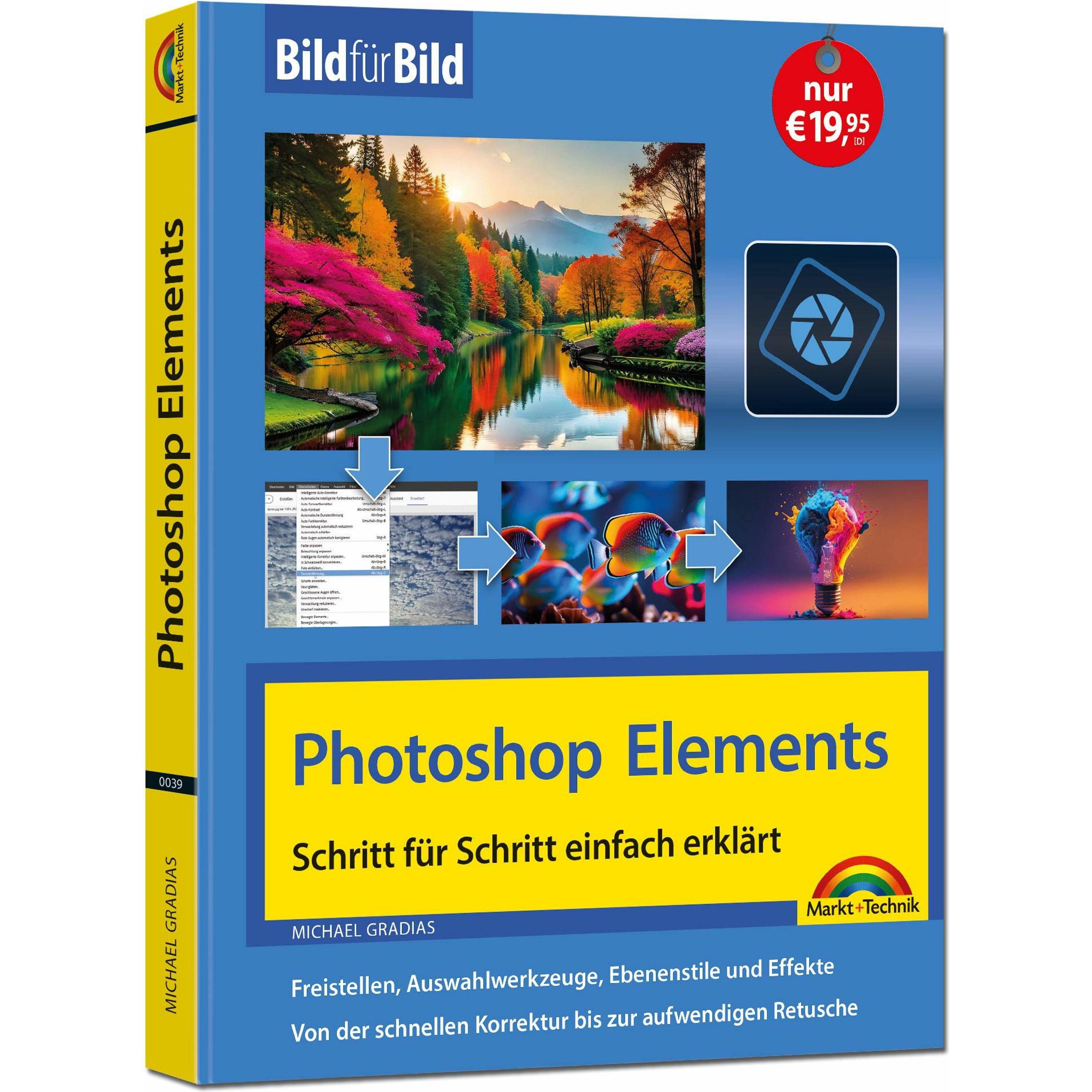 Photoshop Elements 2025 - Bild für Bild erklärt, Fachbücher von Michael Gradias
