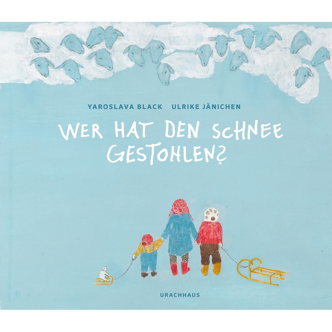 Wer hat den Schnee gestohlen?, Hörbücher von Yaroslava Black, Ulrike Jänichen
